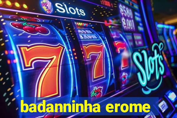 badanninha erome